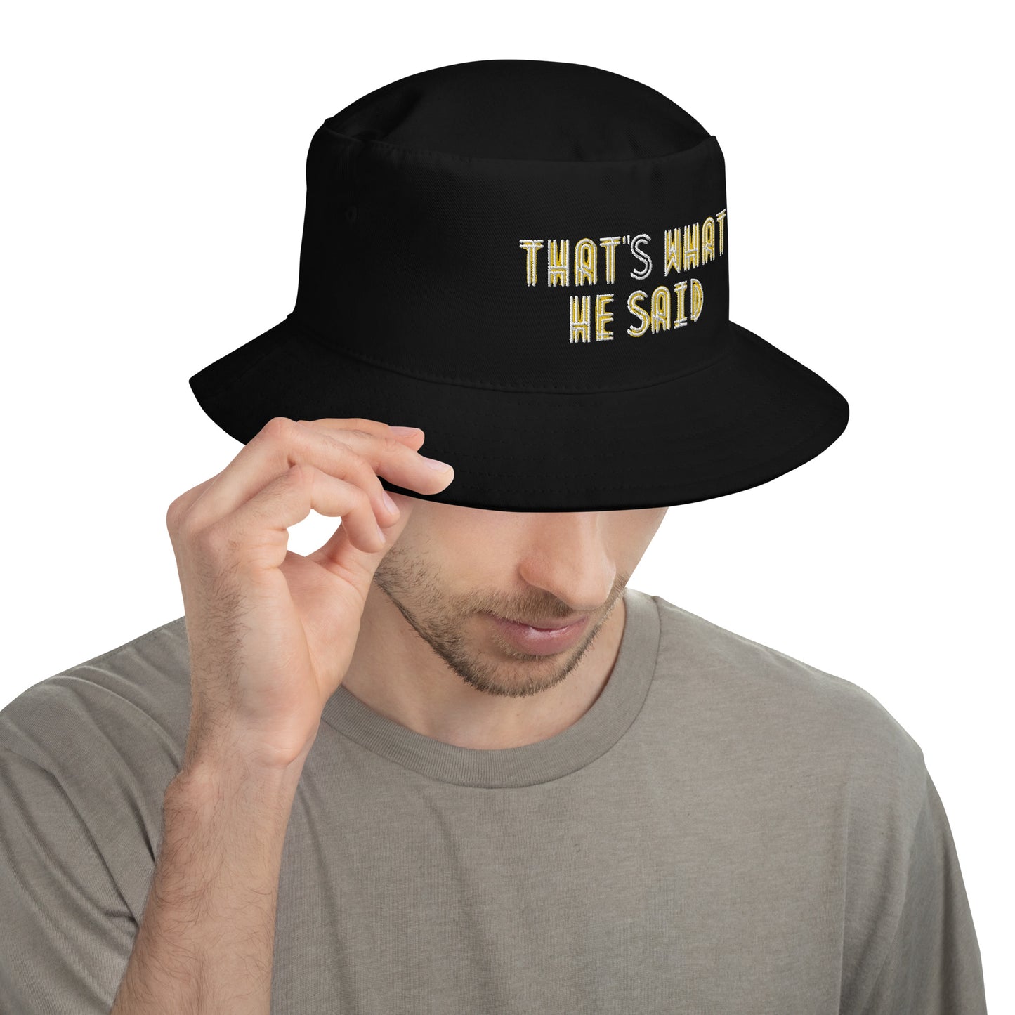 Embroidered Bucket Hat - "That's What He Said"