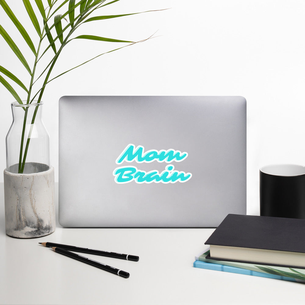 Mom Brain Sticker - 3 Sizes