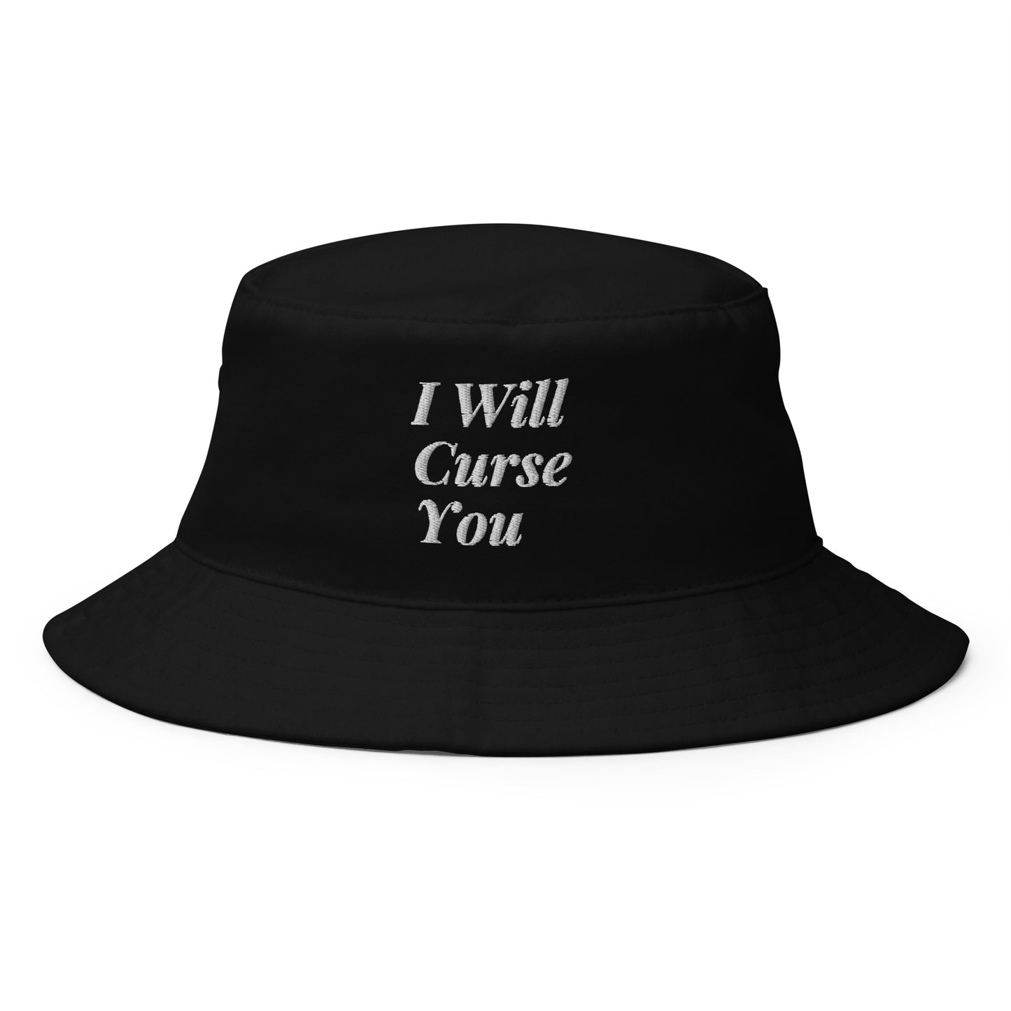 Embroidered Bucket Hat - "I Will Curse You"