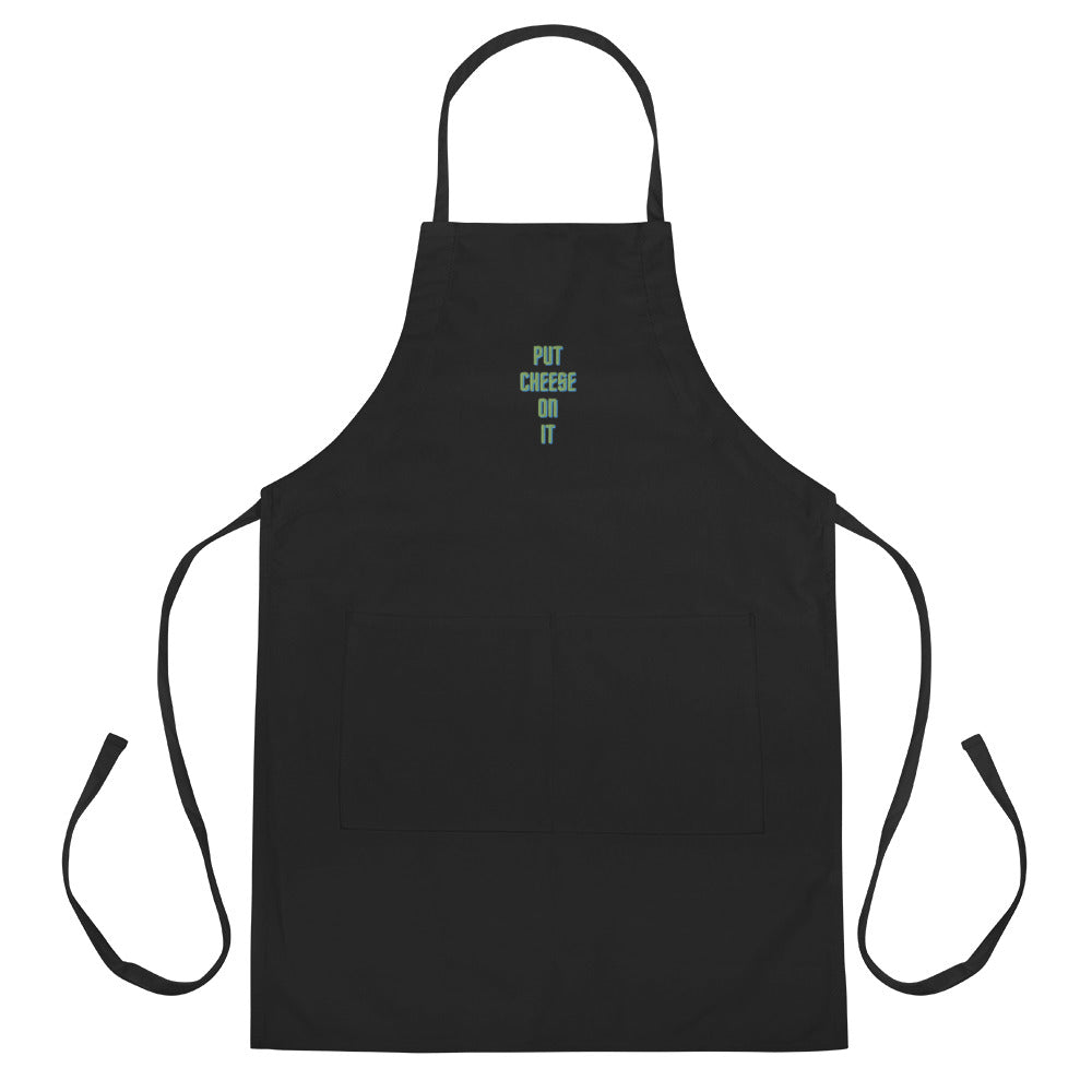 Embroidered Apron - Put Cheese On It