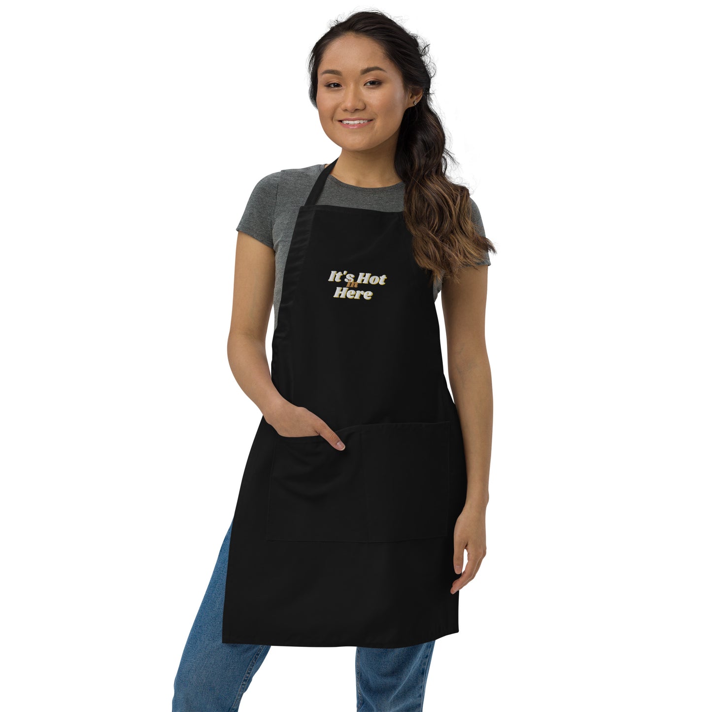 Embroidered Apron - "It's Hot in Here"