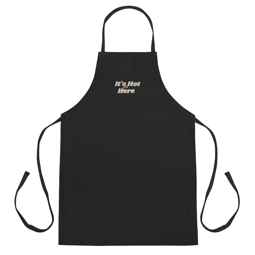 Embroidered Apron - "It's Hot in Here"