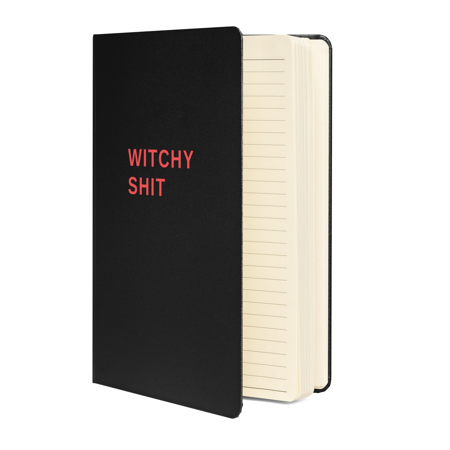 Hardcover Notebook - "Witchy Shit"