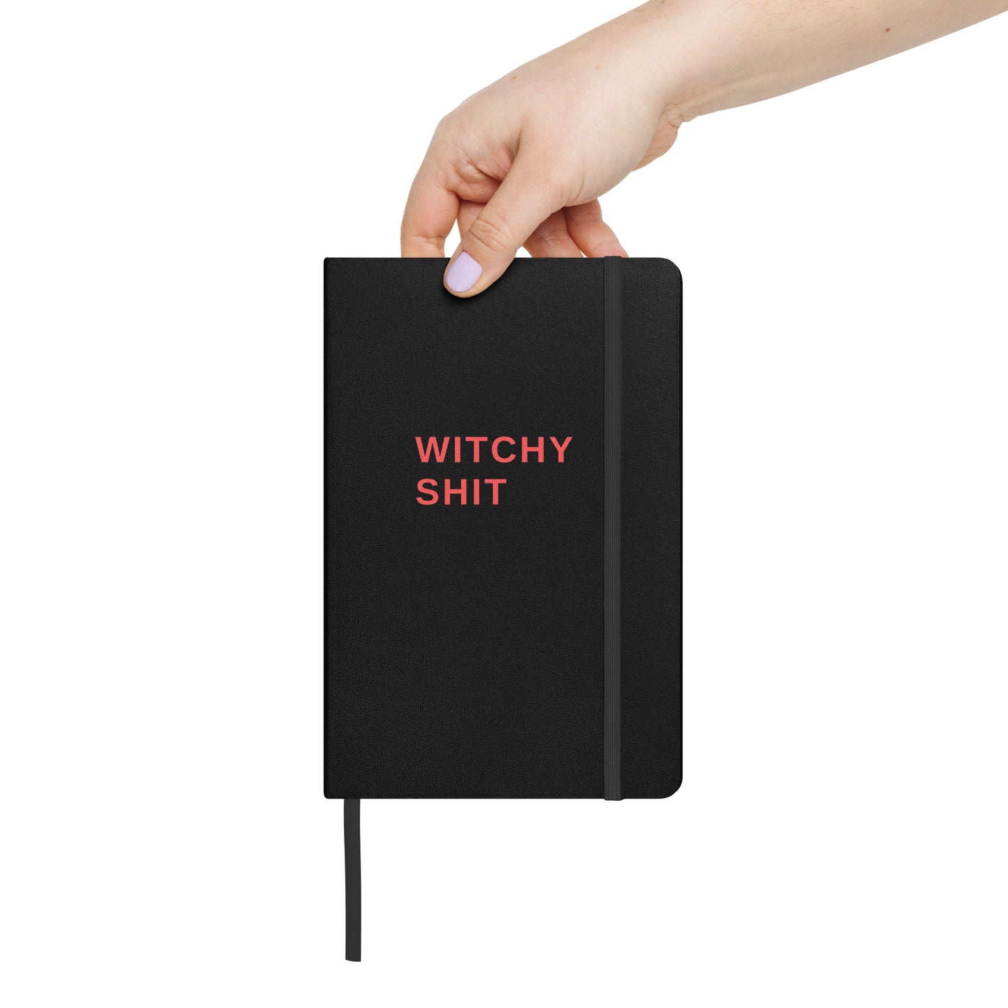 Hardcover Notebook - "Witchy Shit"