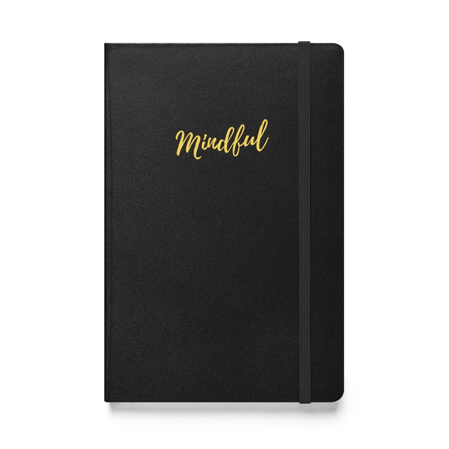 Hardcover Notebook - "Mindful"