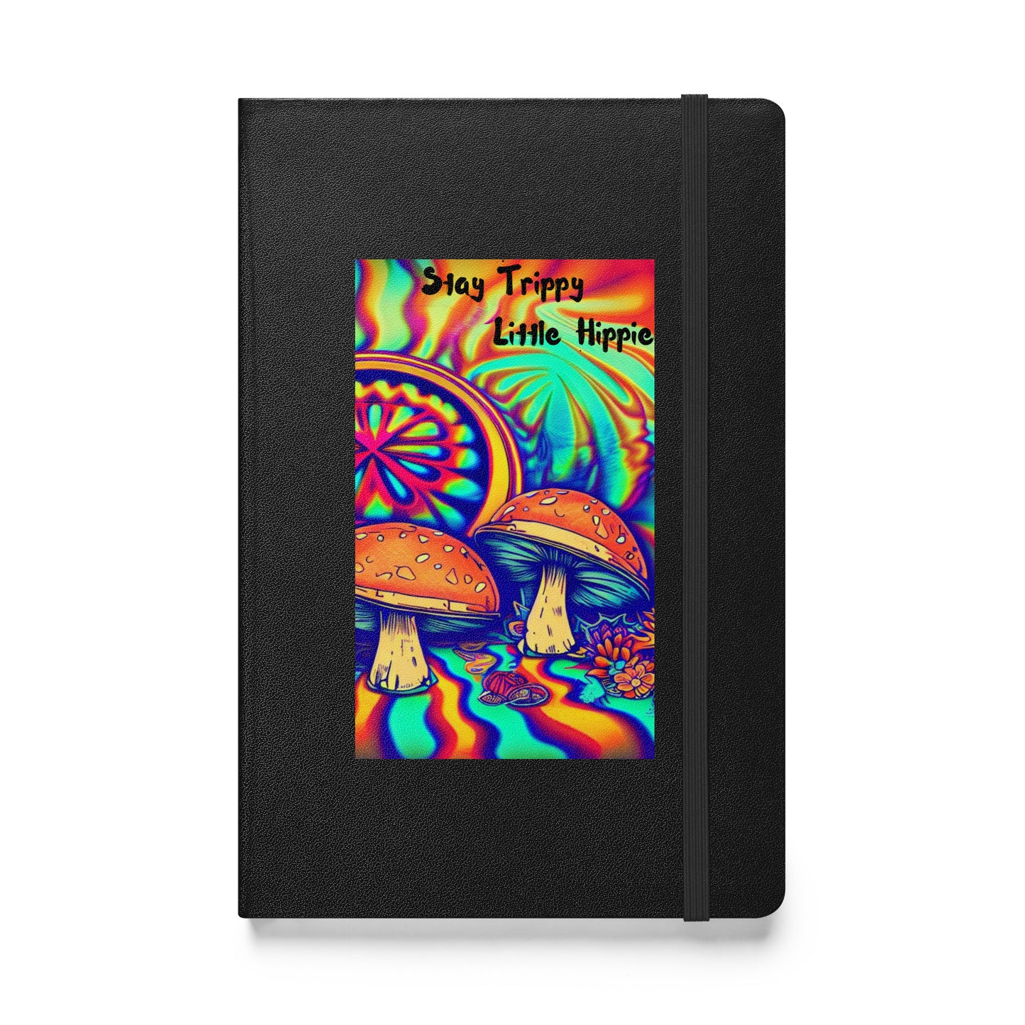 Stay Trippy Little Hippie - Journal/Diary/Notebook