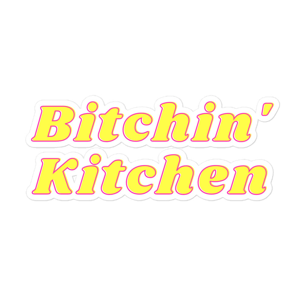 Vinyl Sticker - "Bitchin' Kitchen" in 3 Sizes