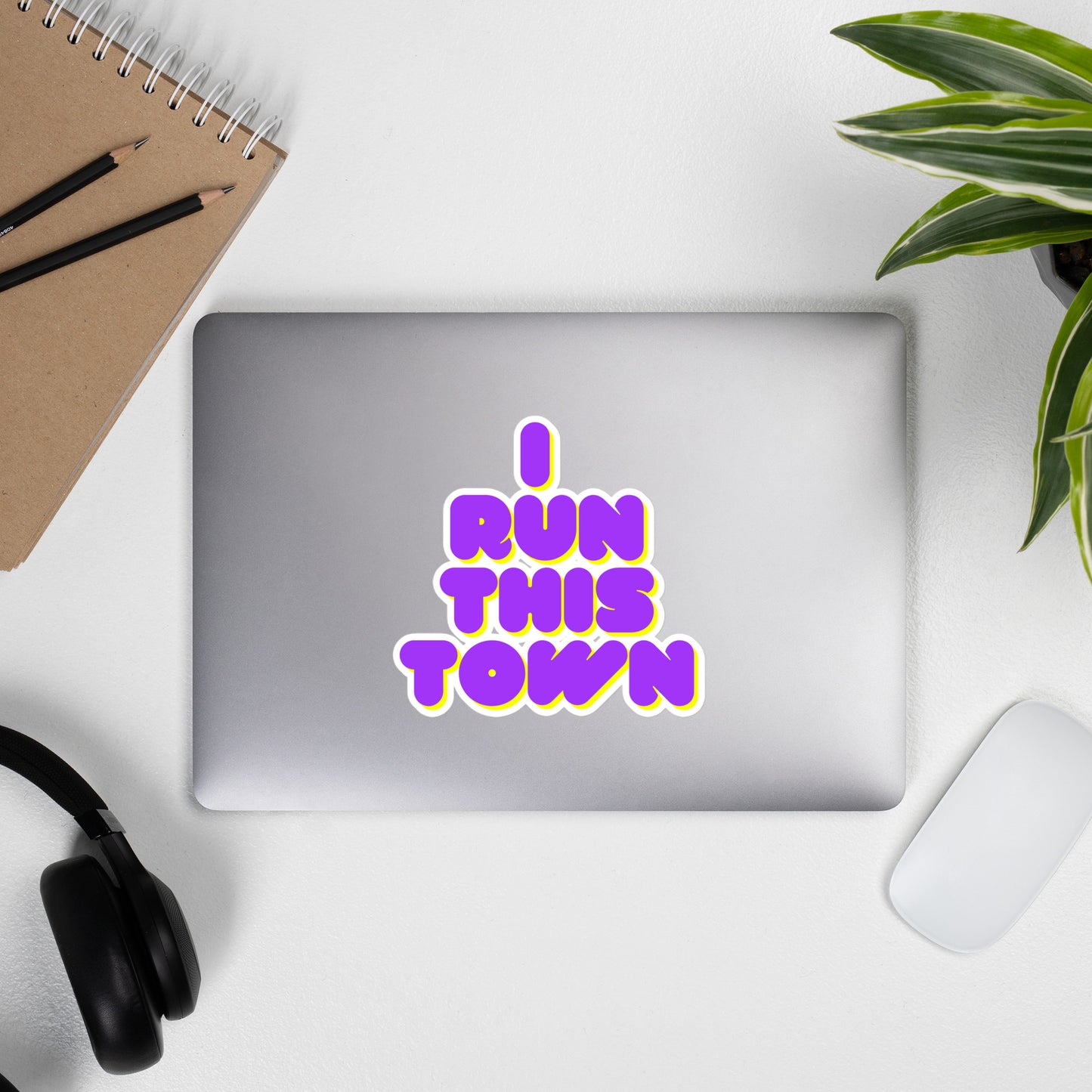 Sticker "I Run This Town" in 3 Sizes