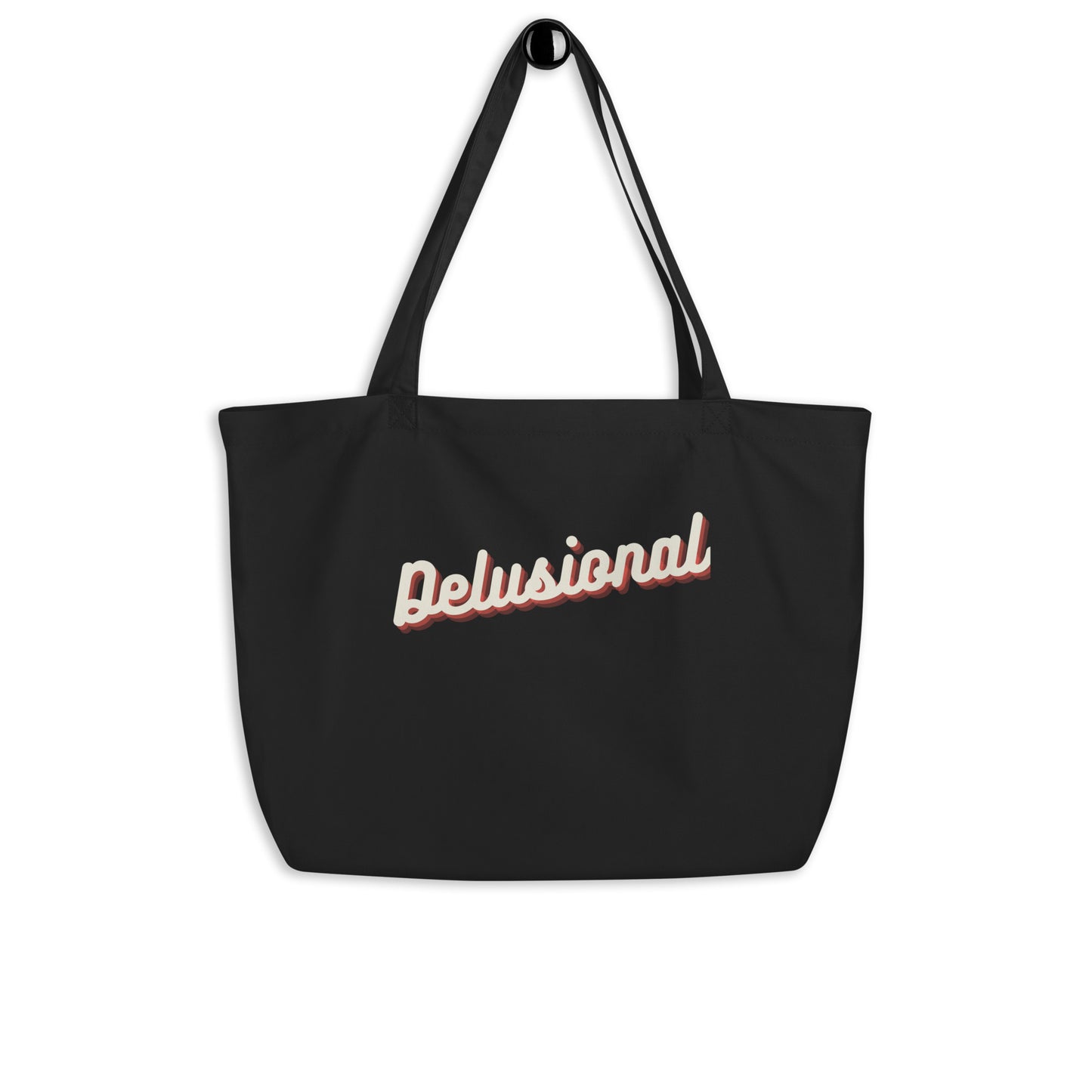 Large Eco Tote Bag - "Delusional"