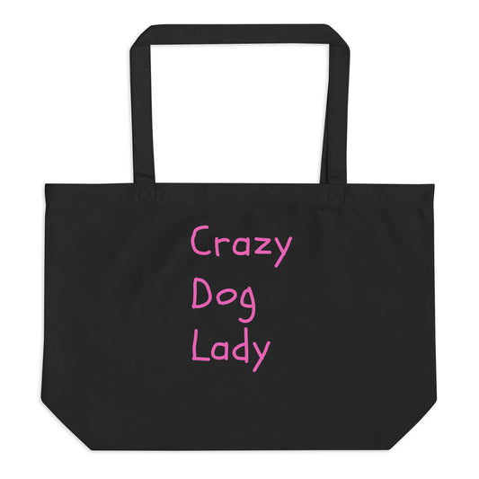 Large Eco Tote Bag - "Crazy Dog Lady"