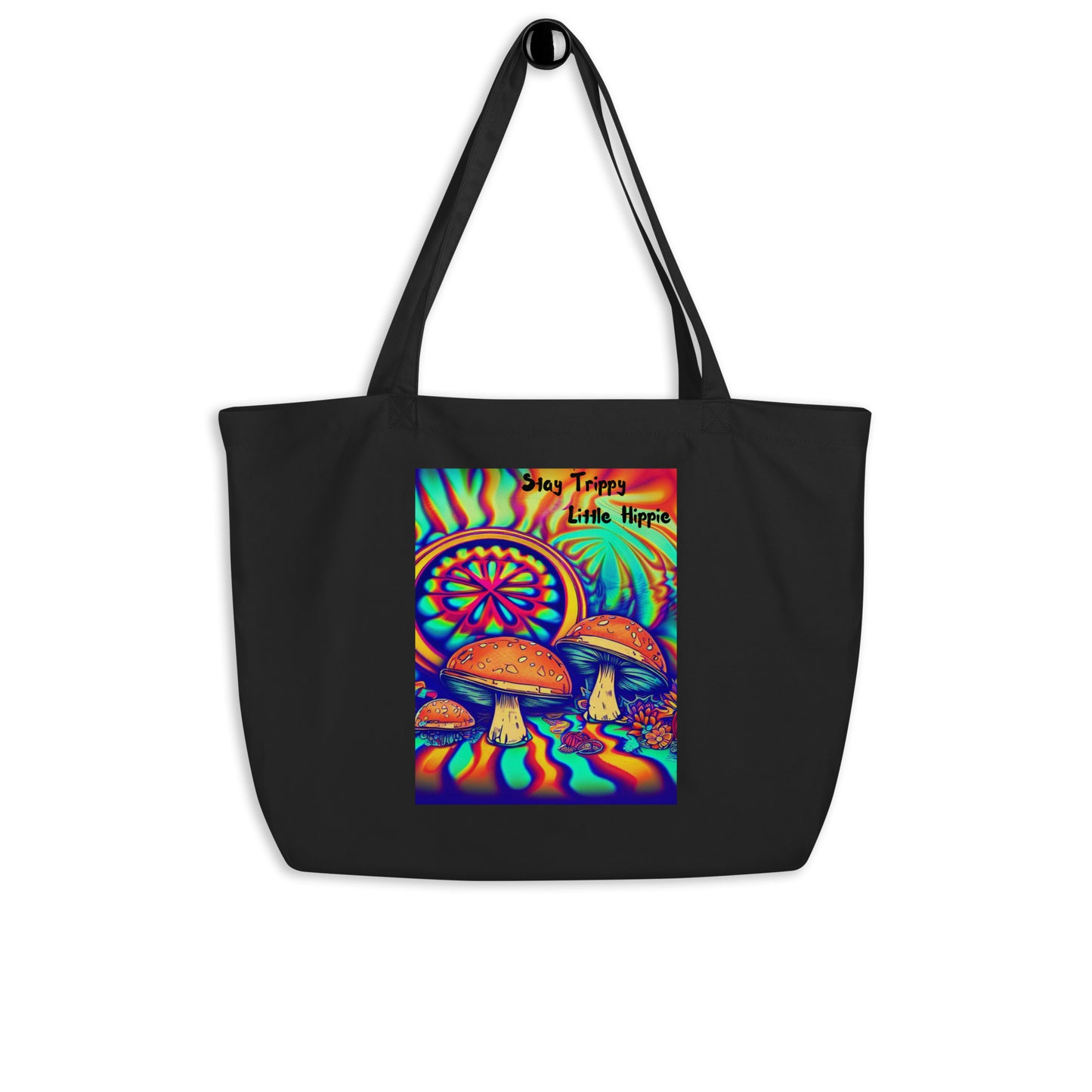 Stay Trippy Little Hippie - Large Eco Tote Bag