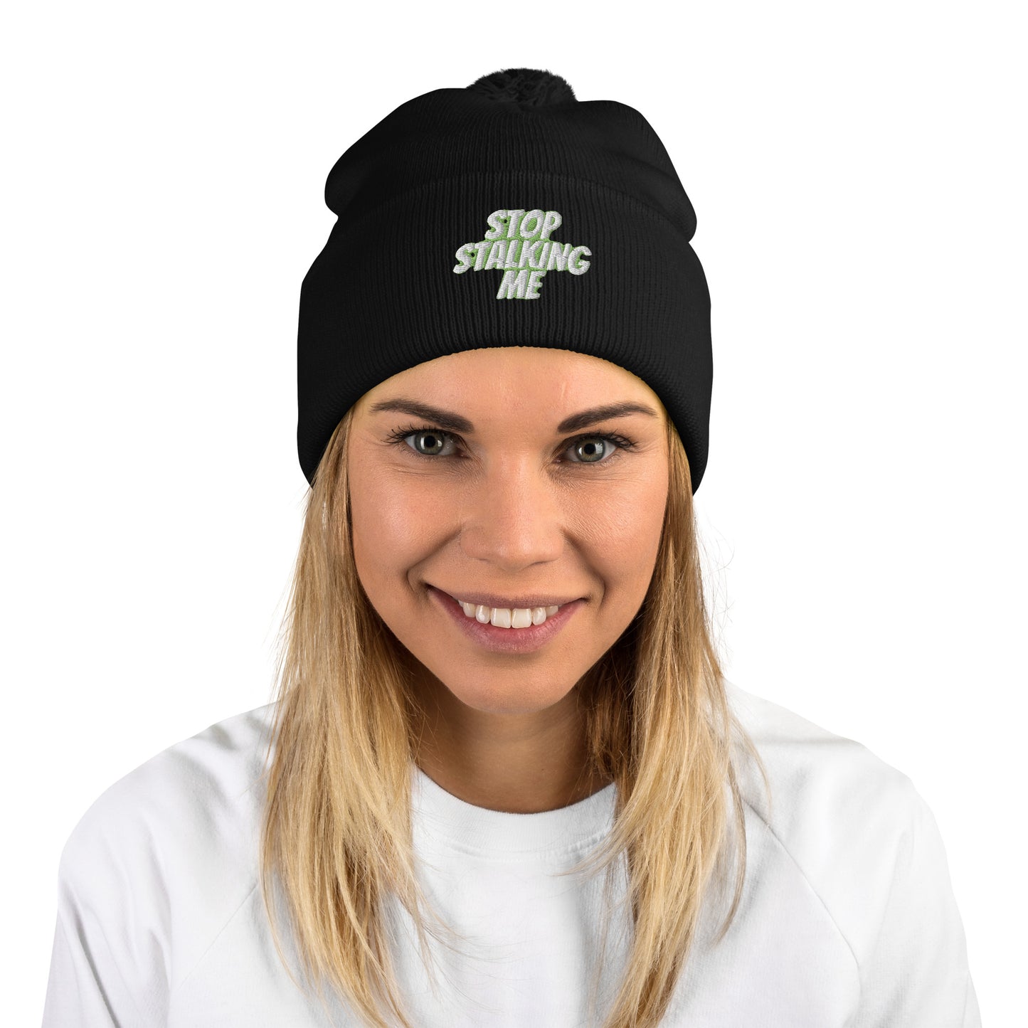 Pom Pom Beanie - "Stop Stalking Me"