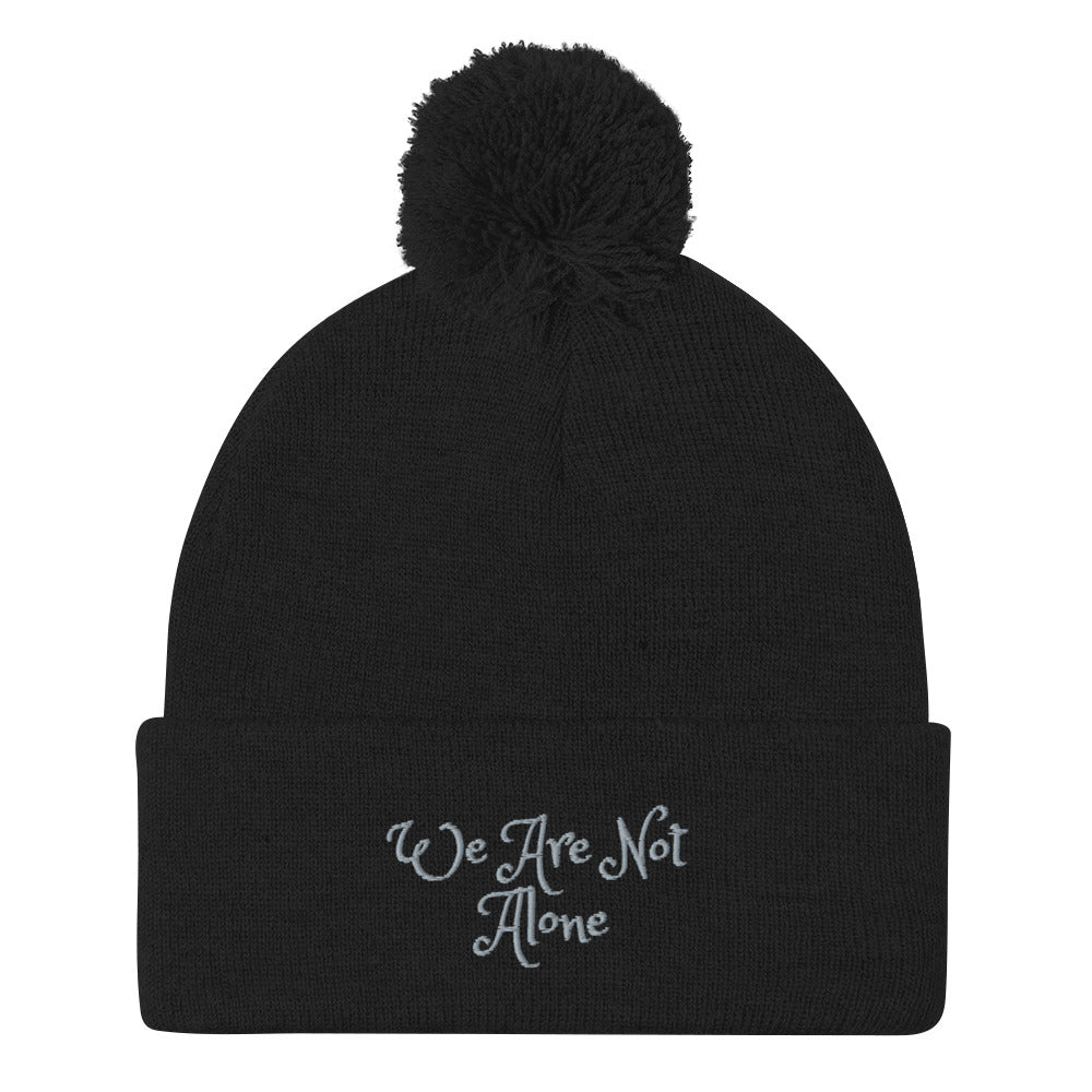 Pom Pom Beanie - "We Are Not Alone"