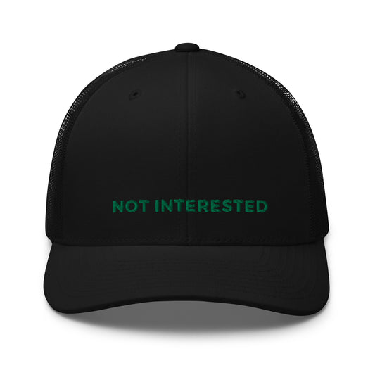 Embroidered Retro Style Trucker Cap - "Not Interested"