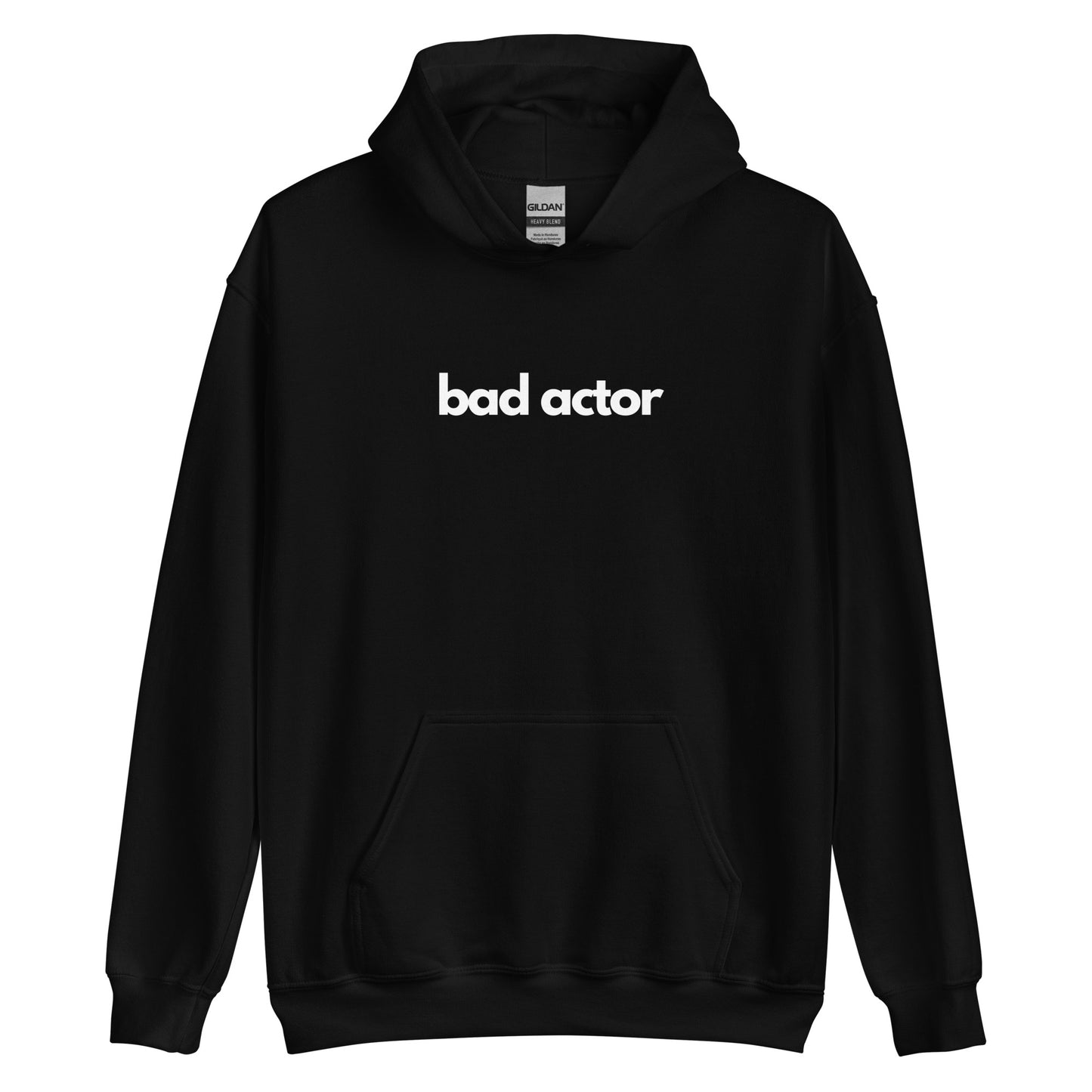 Unisex Hoodie S-5XL - "Bad Actor"