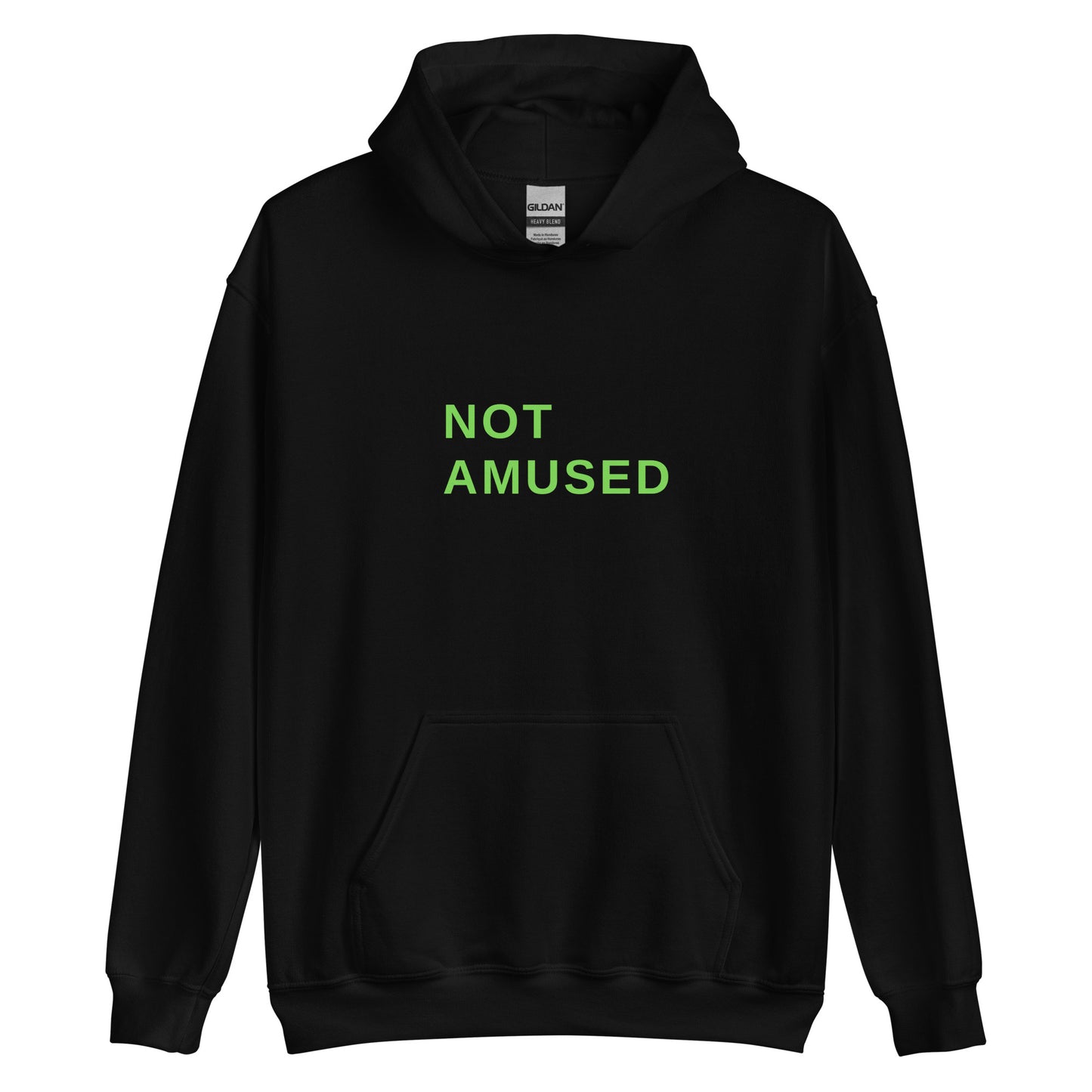 Unisex Hoodie S-5XL - "Not Amused"