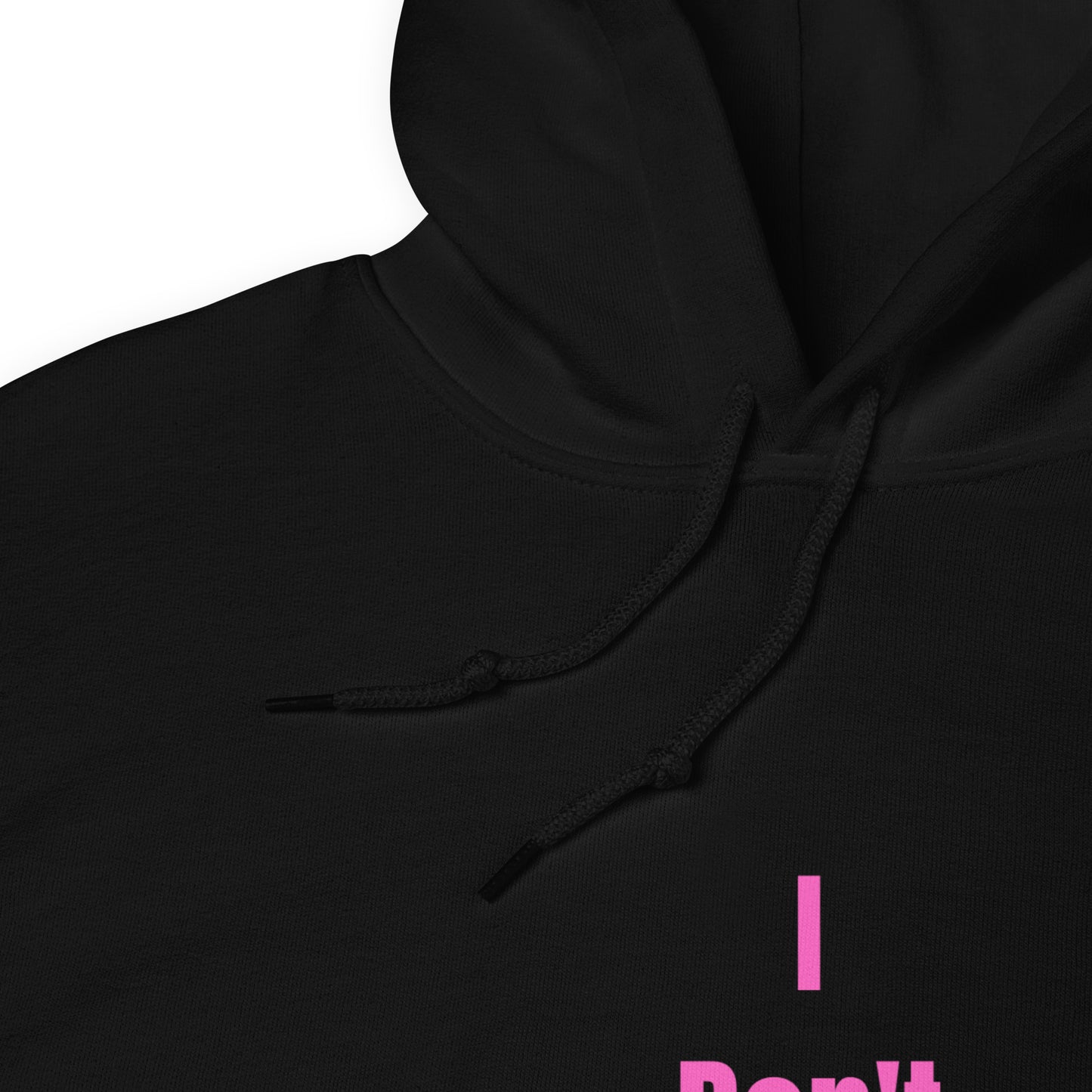 Unisex Hoodie S-5XL - I Don't Like You