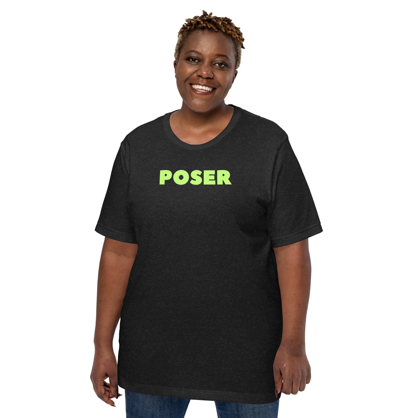 Unisex T-Shirt XS-5XL - "Poser"