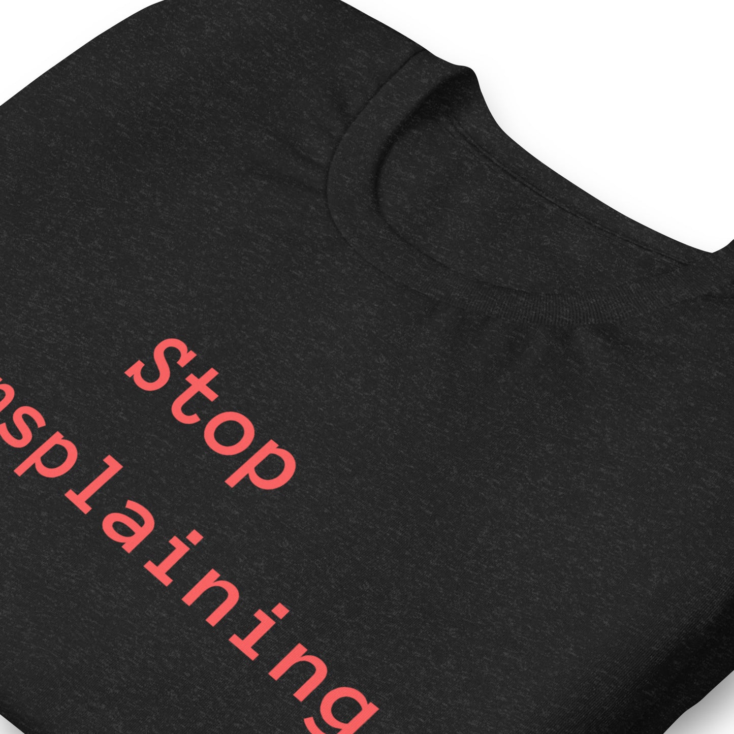 Unisex t-shirt XS-5XL - Stop Mansplaining